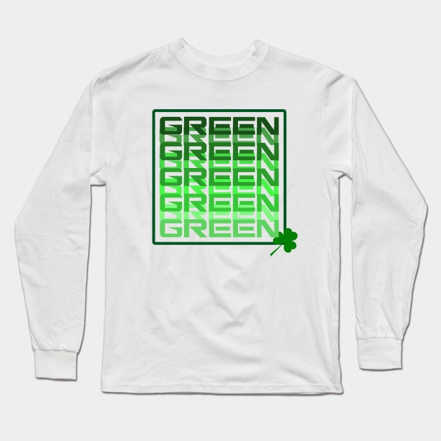 St Patricks Green themed shirt Long Sleeve T-Shirt by Mandz11